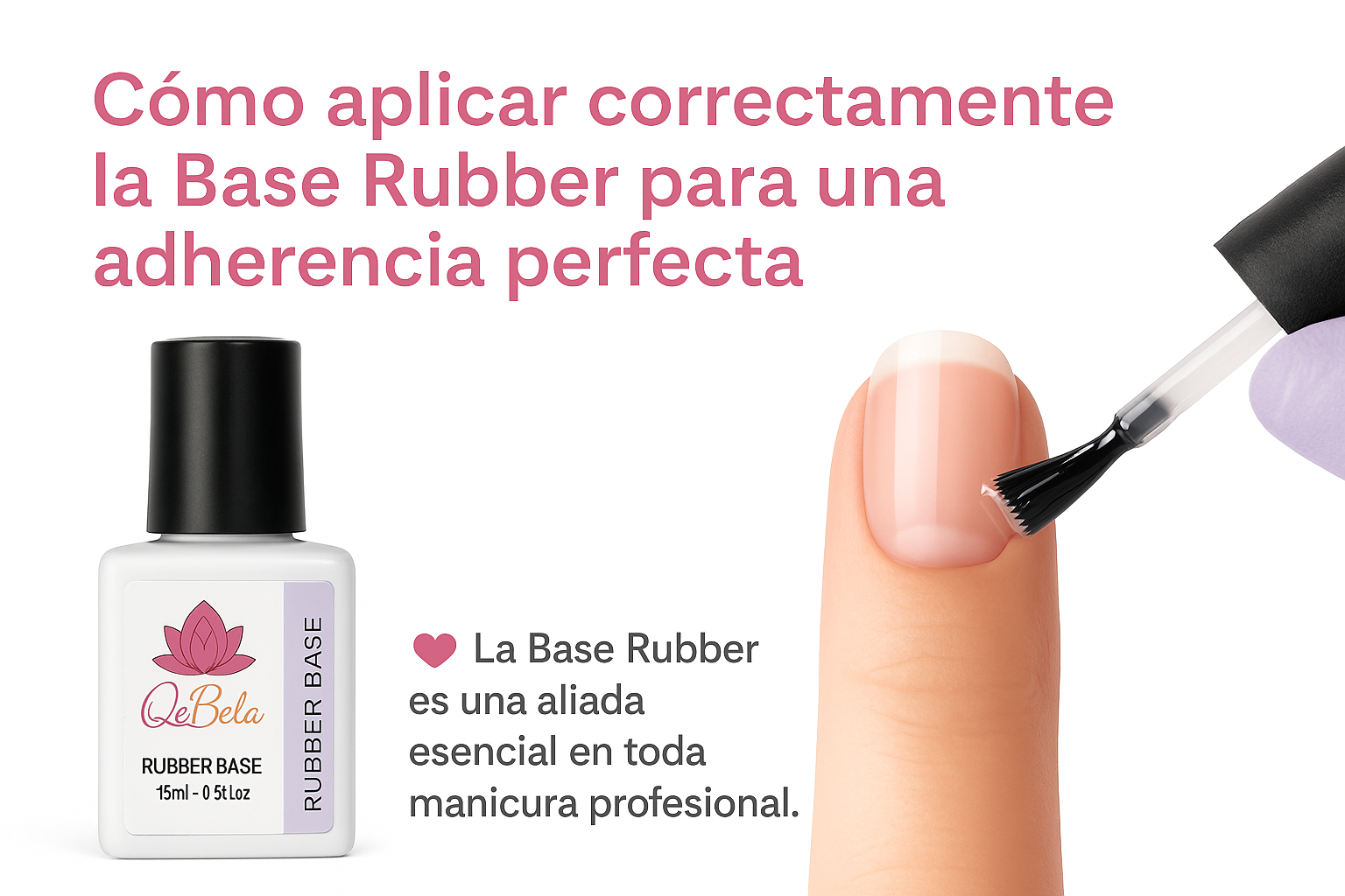 Cómo aplicar correctamente la Base Rubber